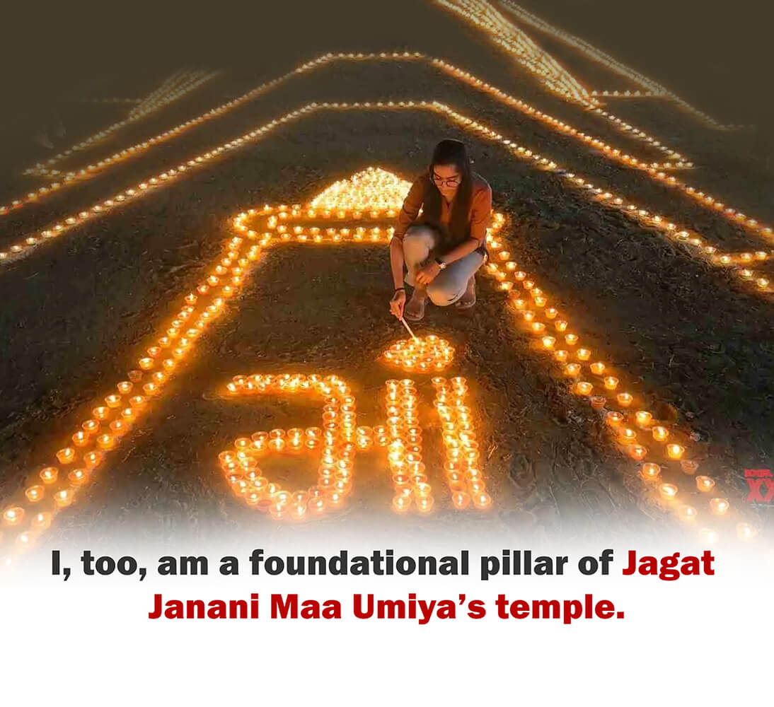 I, too, am a foundational pillar of Jagat Janani Maa Umiya’s temple.